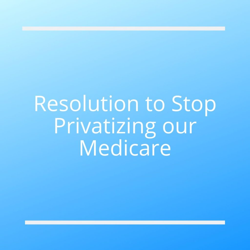 Stop Privatizing Medicare